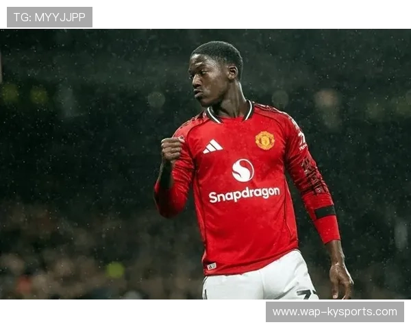 曼联开启梅努续约谈判，计划大幅涨薪留住青训核心